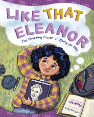 E-Boks free download Like That Eleanor: The Amazing Power of Being an Ally by Lee Wind, Kelly Mangan