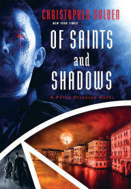 Title: Of Saints and Shadows, Author: Christopher Golden
