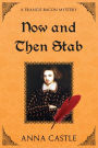 Now and Then Stab