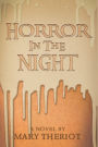 Horror in the Night: Gregory's Story