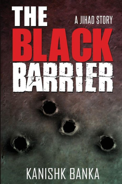 The Black Barrier: A Jihad Story