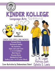 Title: Kinder Kollege Language Arts: Spelling, Author: Ophelia S Lewis