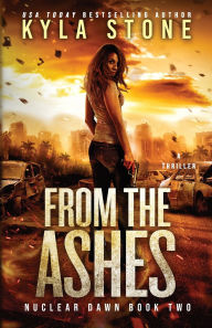 Read free books online without downloading From the Ashes: A Survival Thriller