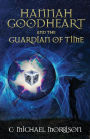 Hannah Goodheart and the Guardian of Time
