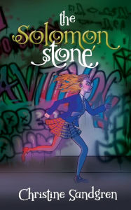 Title: The Solomon Stone, Author: Christine Sandgren