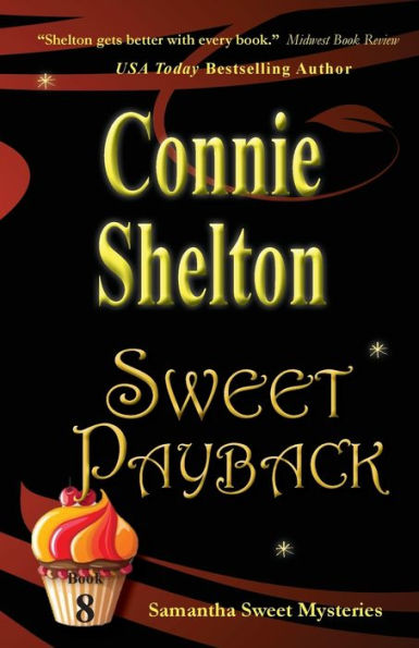 Sweet Payback: Samantha Sweet Mysteries, Book 8