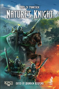 Title: Tales of Pannithor: Nature's Knight, Author: Marc DeSantis