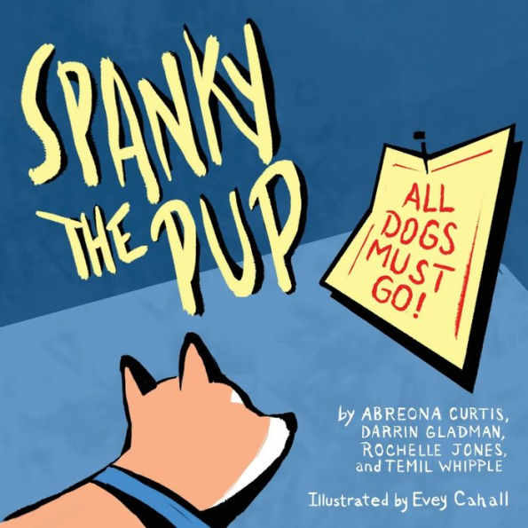 Spanky the Pup: All Dogs Must Go