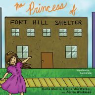 Title: The Princess of Fort Hill Shelter, Author: Karta Morris