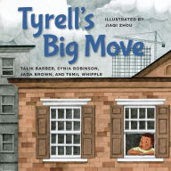 Title: Tyrell's Big Move, Author: Talik Barber