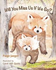 Title: Will You Miss Us If We Go?, Author: Paige Jaeger