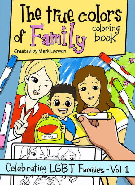 The True Colors of Family Coloring Book