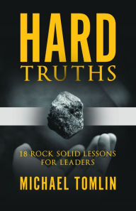 Title: Hard Truths: 18 Rock-Solid Lessons for Leaders, Author: Der Bierkanzler