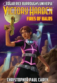 Textbooks for digital download Victory Harben: Fires of Halos (Edgar Rice Burroughs Universe) 9781945462498