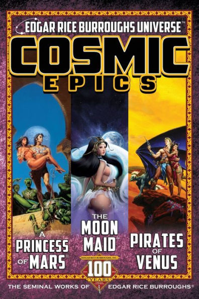 Cosmic Epics: The Seminal Works of Edgar Rice Burroughs
