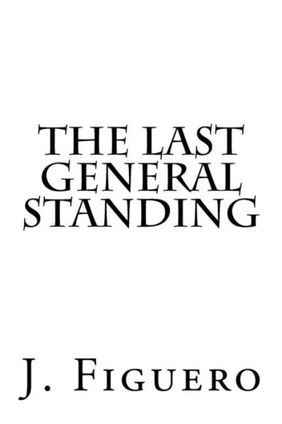 The Last General Standing