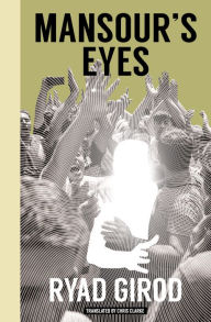 Title: Mansour's Eyes, Author: Ryad Girod