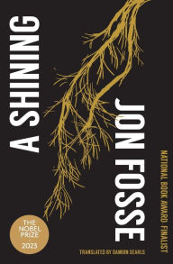 Title: A Shining, Author: Jon Fosse