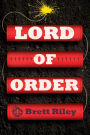 Lord of Order: A Novel