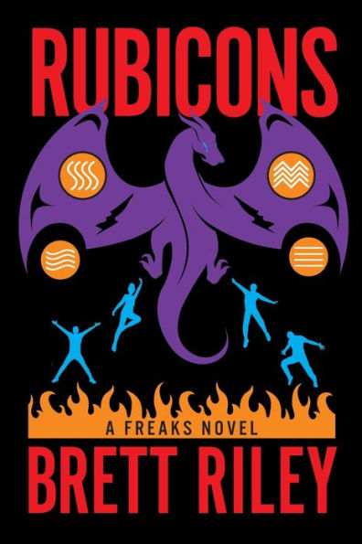 Rubicons: A Freaks Novel