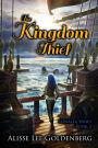 The Kingdom Thief: Sitnalta Series Book 2