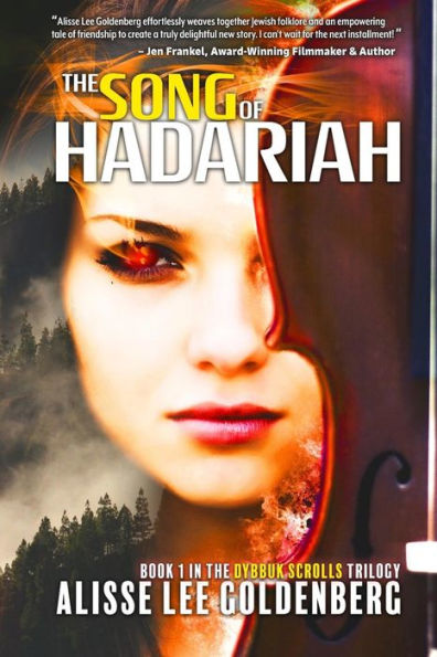 The Song of Hadariah: Dybbuk Scrolls Trilogy: Book 1