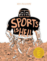 Title: Sports Is Hell, Author: Ben Passmore