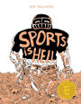 Sports Is Hell