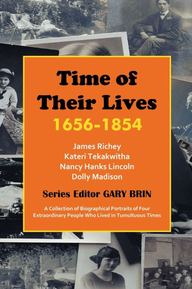 Time of Their Lives: 1656-1854