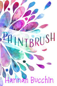 Title: Paintbrush, Author: Hannah Bucchin