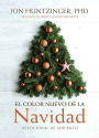 El Color Nuevo De La Navidad: Devocional De Adviento