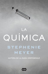 Title: La química / The Chemist, Author: Stephenie Meyer