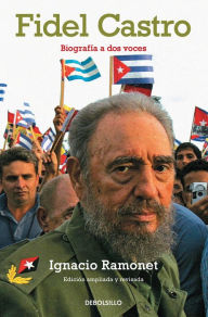 Title: Fidel Castro. Biografia a dos voces, Author: Ignacio Ramonet