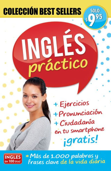 Inglés en 100 días - Inglés práctico / Practical English: Coleccion Best Sellers