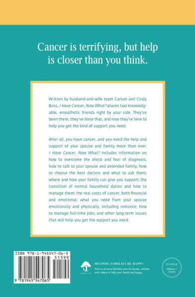 I Have Cancer, Now What?: 12 Things You, Your Spouse, and Family Must Know Battle with Cancer from Doctors to Finances, Romance Household Needs, Getting the Word Out Caregiver Burnout Everything between