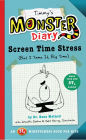 Alternative view 2 of Timmy's Monster Diary: Screen Time Stress (But I Tame It, Big Time)