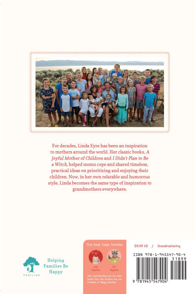 Grandmothering: The Secrets to Making a Difference While Having the Time of Your Life