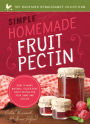 Simple Homemade Fruit Pectin: How to Make Natural, Filler-Free Fruit Pectin for Your Jams and Jellies