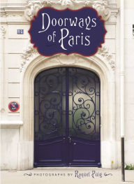 Title: Doorways of Paris, Author: Raquel Puig