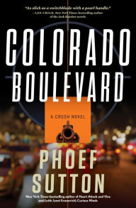 Title: Colorado Boulevard: A Crush Mystery, Author: Phoef Sutton