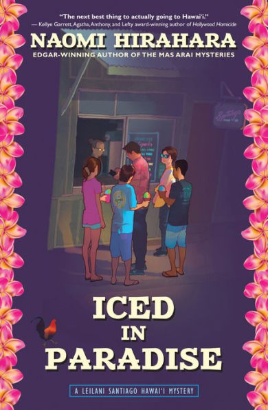 Iced Paradise: A Leilani Santiago Hawai'i Mystery