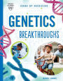 Genetics Breakthroughs
