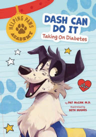 Title: Dash Can Do It: Taking on Diabetes, Author: Pat McCaw