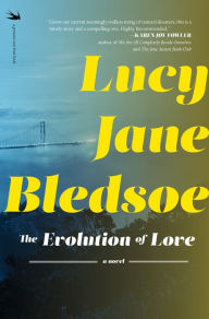 Title: The Evolution of Love, Author: Lucy Jane Bledsoe