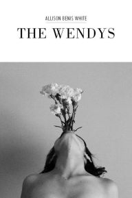 Free pdf online books download The Wendys 9781945588426 (English Edition) ePub DJVU CHM by Allison Benis White