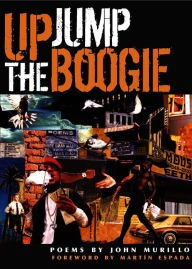 Title: Up Jump the Boogie, Author: John Murillo