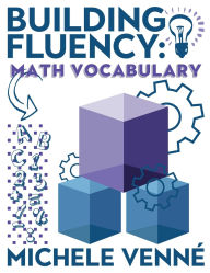 Title: Building Fluency: Math Vocabulary:, Author: Michele Venne