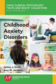 Title: Childhood Anxiety Disorders, Author: Hasko