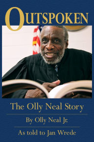 English books with audio free download Outspoken: The Olly Neal Story by Olly Neal Jr., Jan Wrede