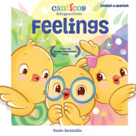 Title: Canticos Feelings: Bilingual Firsts, Author: Susie Jaramillo